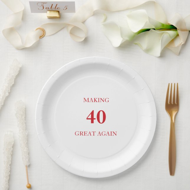 Generic Making 40 Great Again Birthday Party Red Paper Plate (Wedding)