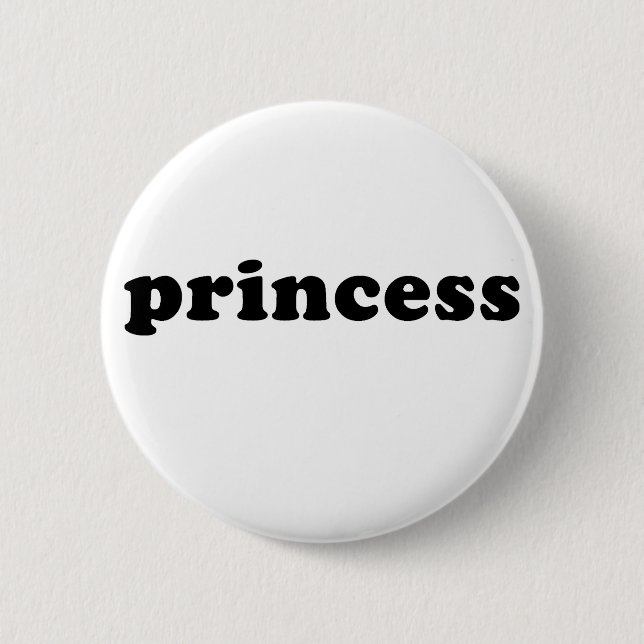Generic PRINCESS T-shirts 6 Cm Round Badge (Front)