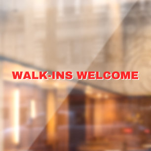 Generic Walk-Ins Welcome Red White