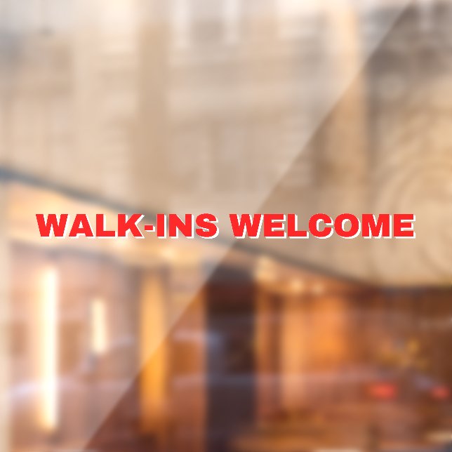 Generic Walk-Ins Welcome Red White (Sheet 2)