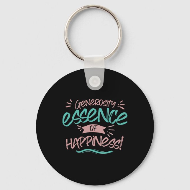 Generosity Essence Of Happiness Sticker  Key Ring (Front)