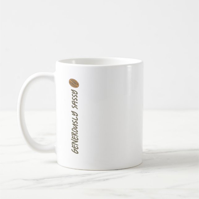 Generously Sassy w/ Coffee Beans Writers Novelists Mug (Left)