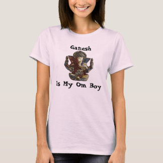 genesh, Ganesh, Is My Om Boy T-Shirt