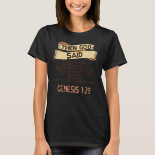 Genesis 129 Plant Based Diet Vegan Vegetarian Bibl T-Shirt