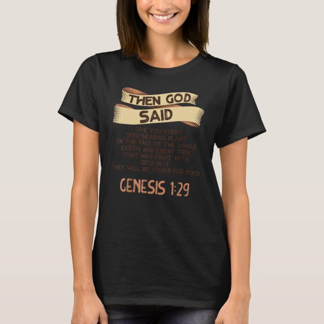 Genesis 129 Plant Based Diet Vegan Vegetarian Bibl T-Shirt (Front)