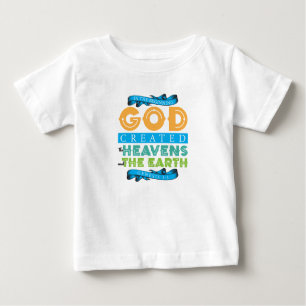 Genesis 1:1 In The Beginning GOD Created    Baby T-Shirt