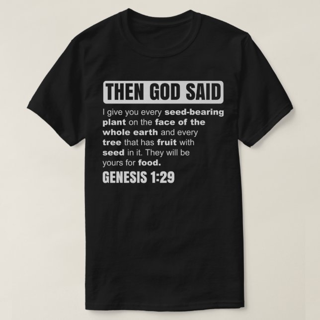 Genesis 1 29 Plant Based Diet Vegan Life Funny Veg T-Shirt (Design Front)