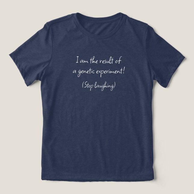 Genetic Experiment T-Shirt Tri-Blend Shirt (Design Front)