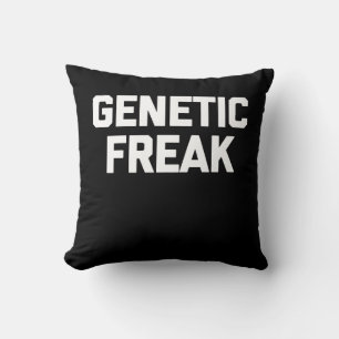 Genetic Freak T-Shirt Funny Saying Cushion