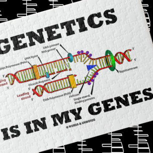 Genetics Is In My Genes DNA Replication Humour Jigsaw Puzzle