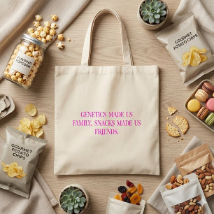 Genetics Made Us Family Snacks Made Us Friends Tote Bag