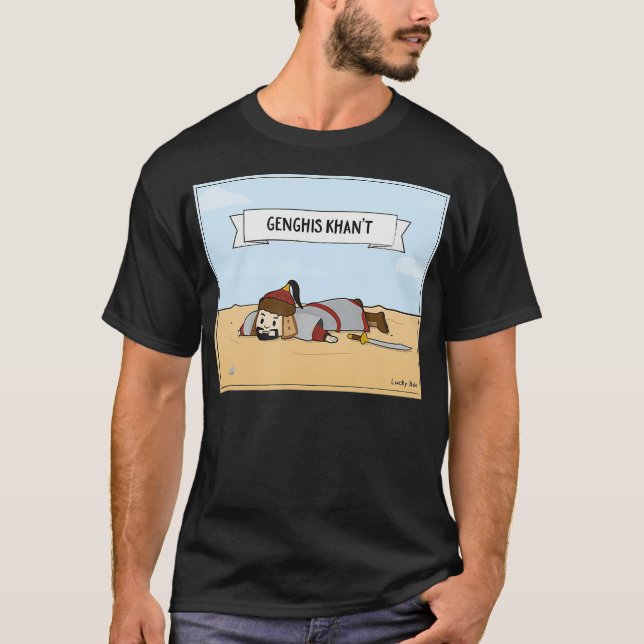 Genghis Khan't  Genghis Khan  T-Shirt (Front)