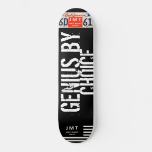 GENIUS BY CHOICE Skateboard / JMT USA