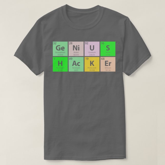 Genius Hacker Periodic Table T-Shirt (Design Front)