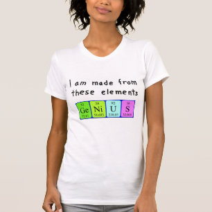Genius periodic table name shirt