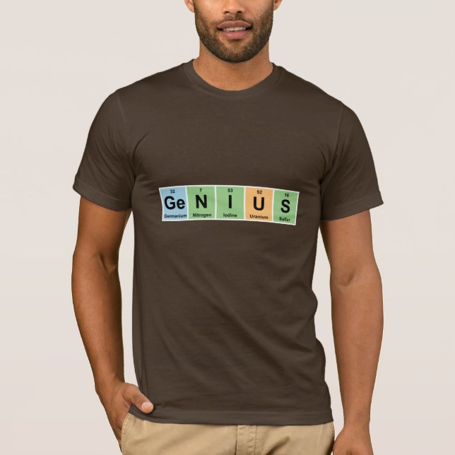 Genius - Periodic Table of Elements Products T-Shirt (Front)