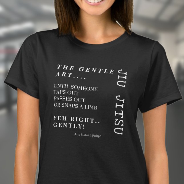 Gentle Art Jiu Jitsu  Arte Suave Lifestyle BJJ T-Shirt (Black Jiu Jitsu T-shirt on a female model in a gym)