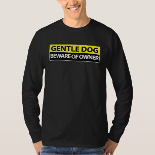GENTLE DOG Dad Joke T-Shirt