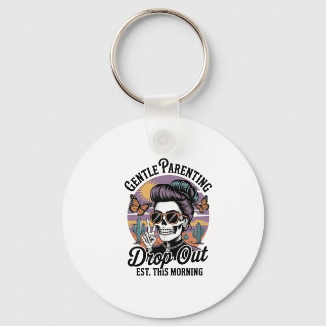 Gentle Parenting Drop‑Out Est. This Morning Key Ring (Front)