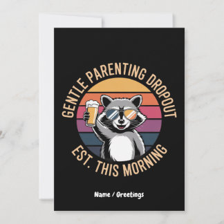 Gentle Parenting Dropout Est This Morning Funny Ra Invitation