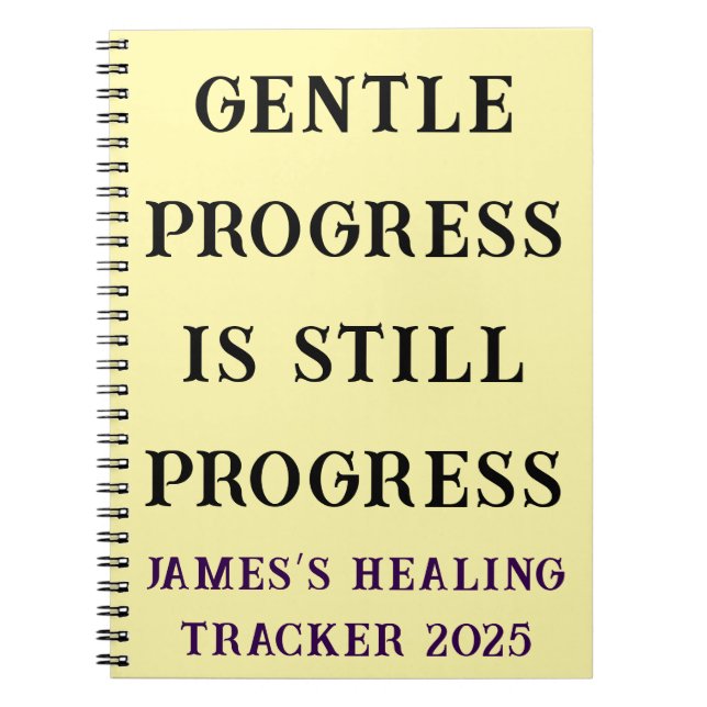 Gentle Progress Custom therapy Healing Notebook (Front)