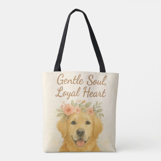 Gentle Soul, Loyal Heart  Tote Bag (Back)