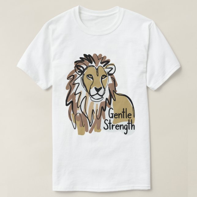 gentle strength lion T-Shirt (Design Front)
