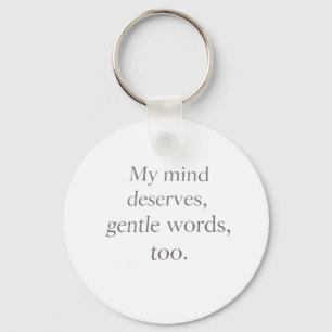 Gentle Words Self-Care Quote Key Ring