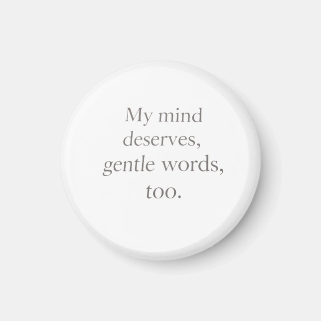 Gentle Words Self-Care Quote  Magnet (Front)