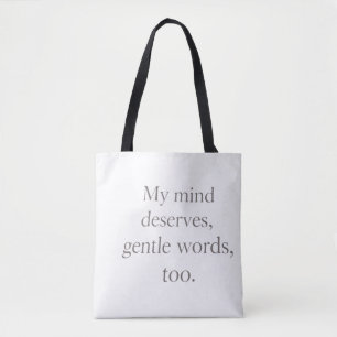 Gentle Words Self-Care Quote Tote Bag