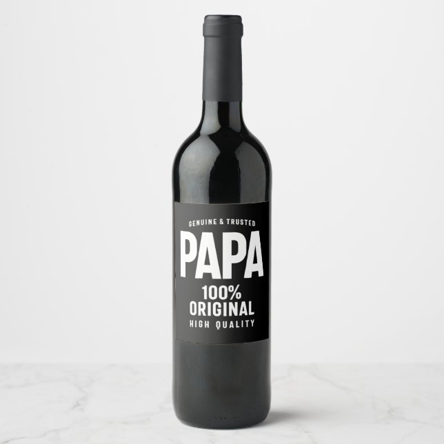 Genuine and Trusted Papa | Father Gift Wine Label (Front)