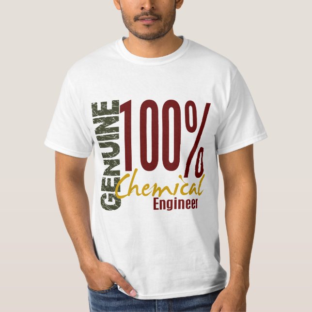 Genuine Chemical Engineer T-Shirt (Front)