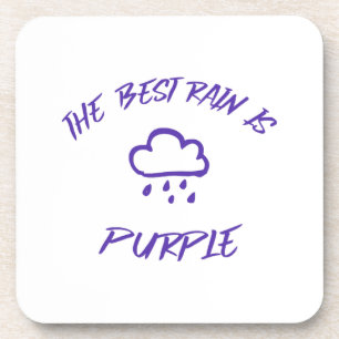 GenX The Best Rain is Purple Coaster