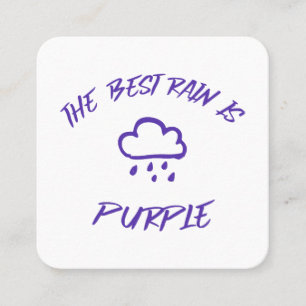 GenX The Best Rain is Purple  Square Business Card