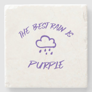 GenX The Best Rain is Purple Stone Coaster
