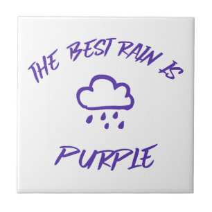GenX The Best Rain is Purple  Tile