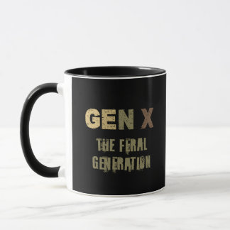 GenX—The Feral Generation Mug