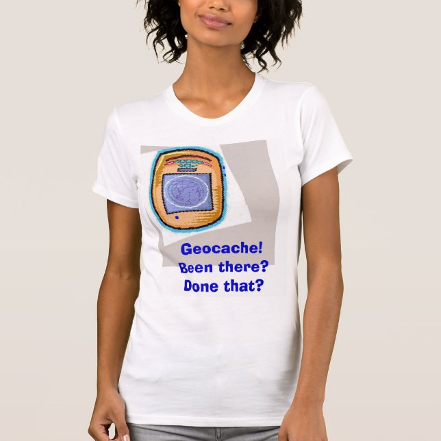 Geocache! T-Shirt (Front)