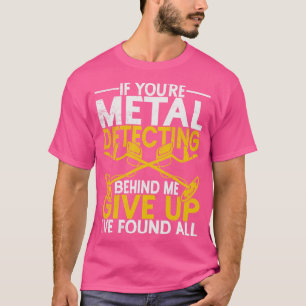Geocacher Treasure Hunters Metal Detecting  T-Shirt