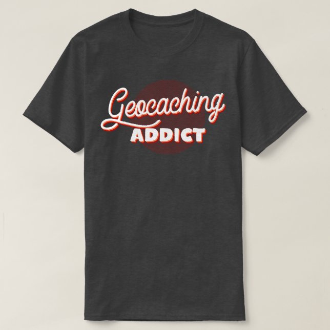 Geocaching Addict Retro  T-Shirt (Design Front)