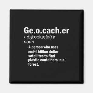 Geocaching Definition Geocacher Magnet