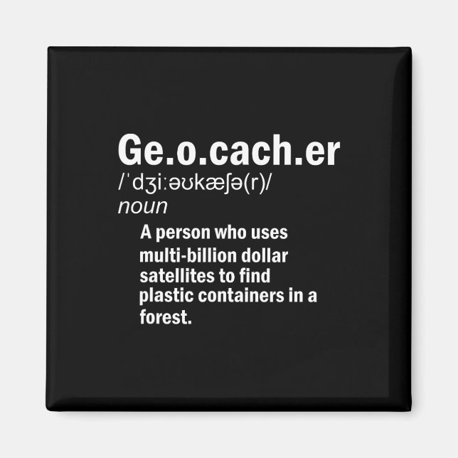 Geocaching Definition Geocacher  Magnet (Front)