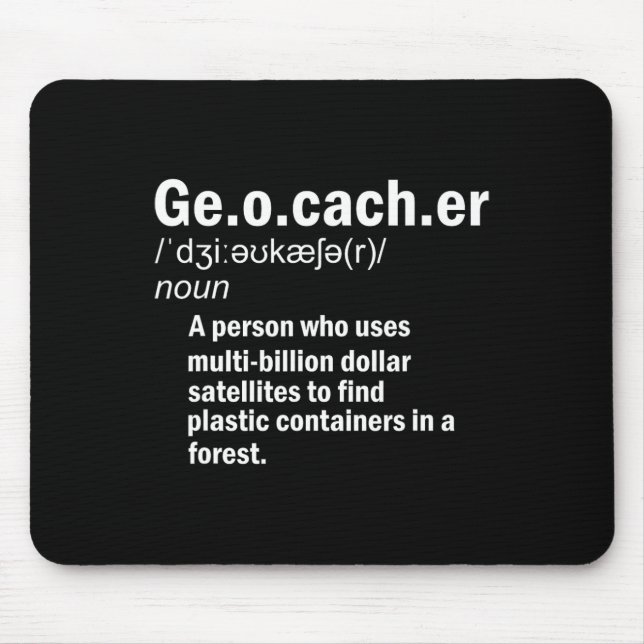 Geocaching Definition Geocacher  Mouse Pad (Front)