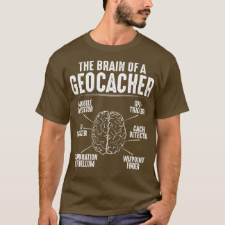 Geocaching Geocacher Brain T-Shirt