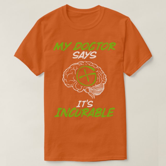 Geocaching Incurable T-Shirt (Design Front)