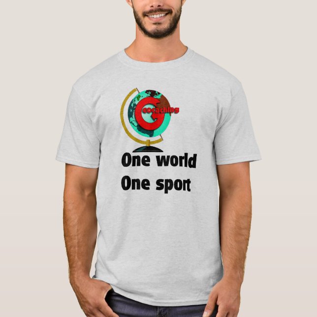 Geocaching one world one sport T-Shirt (Front)