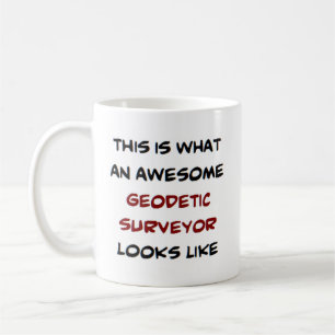 geodetic surveyor, awesome coffee mug