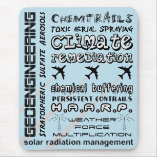 Geoengineering chemtrails toxic aerosols mouse pad