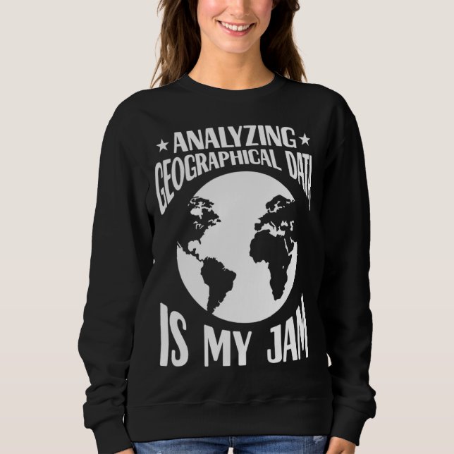 Geographical Mapping Cartography World Map Sweatshirt (Front)