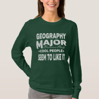 Geography College Major Only Cool People Like It